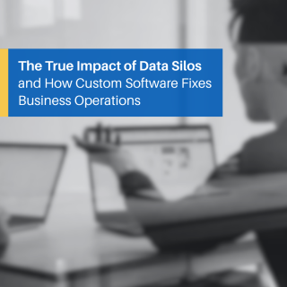 Prevent Data Silos With Custom Software Prevent Data Silos With Custom Software