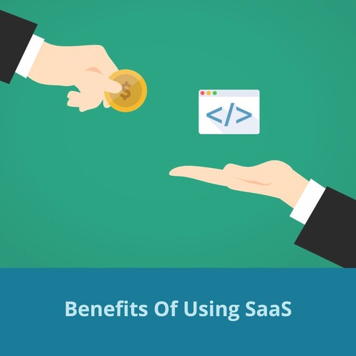 5 Major Benefits Of Opting For Software As A Service