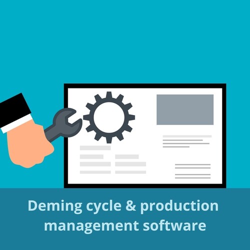 How to implement the Deming cycle using production management software